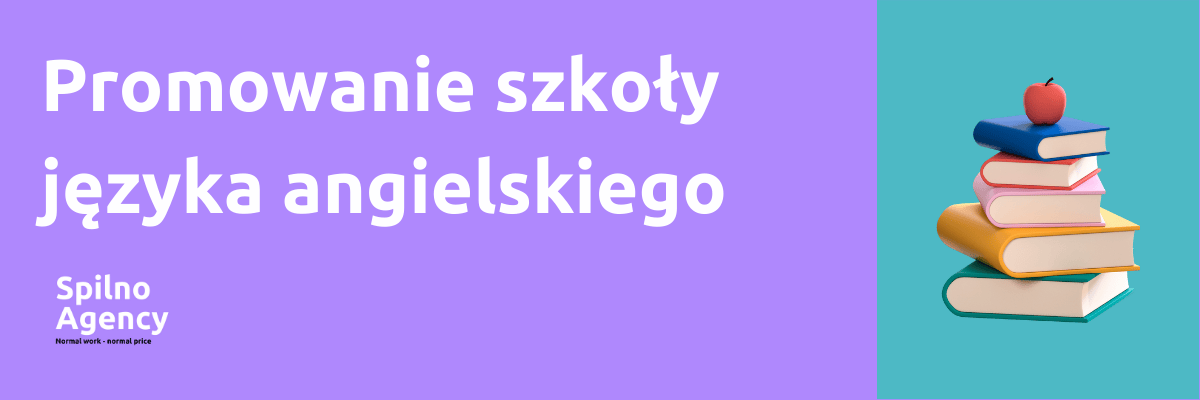 Promowanie szkoły języka angielskiego