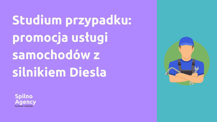 Studium przypadku: promocja usługi samochodów z silnikiem Diesla