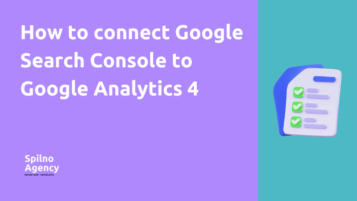 How to connect Google Search Console to Google Analytics 4